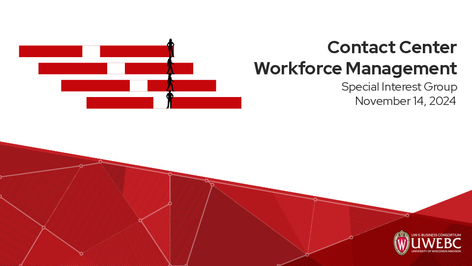 UWEBC Presentation Slides: Contact Center Workforce Management  thumbnail